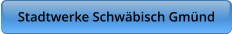 Stadtwerke Schwbisch Gmnd