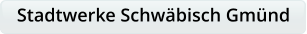 Stadtwerke Schwbisch Gmnd